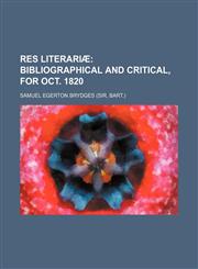 Res literariæ;  bibliographical and critical, for Oct. 1820,1151364738,9781151364739