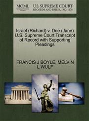 Israel (Richard) v. Doe (Jane) U.S. Supreme Court Transcript of Record with Supporting Pleadings,1270567780,9781270567783