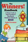 The Winners! Handbook A Closer Look at Judy Freeman's Top-Rated Children's Books of 2010,1598849778,9781598849776