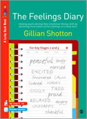 The Feelings Diary Helping Pupils to Develop their Emotional Literacy Skills by Becoming More Aware of their Feelings on a Daily Basis - For Key Stages 2 and 3 A4 Book Edition,1904315003,9781904315001