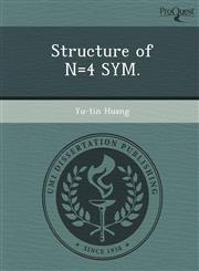 Structure of N=4 SYM.,1243689021,9781243689023
