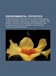 Environmental statistics Climate and weather statistics, Population models, Climate change, Climatology, Transect, Anomaly time series,1156102537,9781156102534