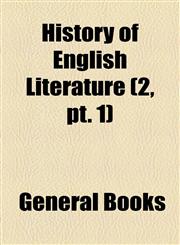 History of English Literature (2, pt. 1),1154268551,9781154268553