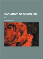 Handbook of chemistry,115044522X,9781150445224