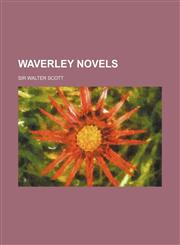 Waverley Novels (Volume 1; V. 5; V. 9; V. 12),1150903031,9781150903038