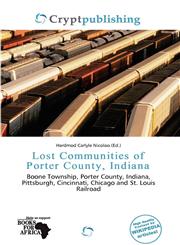 Lost Communities of Porter County, Indiana,6138022521,9786138022527