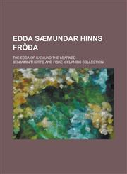 Edda Sæmundar Hinns Frôða; The Edda of Sæmund the Learned Volume 1-2,1230051929,9781230051925