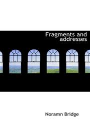 Fragments and Addresses,111711659X,9781117116594