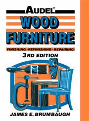 Wood Furniture Finishing, Refinishing, Repairing 3rd Edition,0025178717,9780025178717