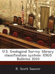 U.S. Geological Survey library classification system USGS Bulletin 2010,1288937881,9781288937882