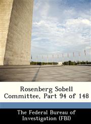 Rosenberg Sobell Committee, Part 94 of 148,1288501048,9781288501045