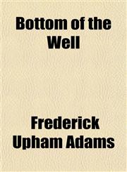 Bottom of the Well,1151927910,9781151927910