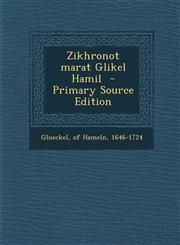 Zikhronot Marat Glikel Hamil - Primary Source Edition,1293640301,9781293640302