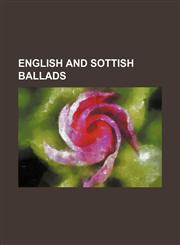 ENGLISH AND SOTTISH BALLADS,1150918004,9781150918001