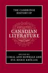 The Cambridge History of Canadian Literature,1107646197,9781107646193