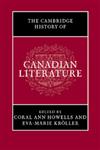 The Cambridge History of Canadian Literature,1107646197,9781107646193