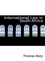 International Law in South Africa,1103947095,9781103947096