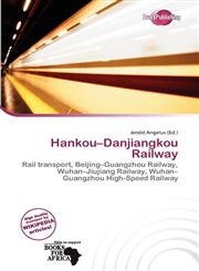 Hankou-Danjiangkou Railway,620052615X,9786200526151