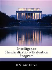Intelligence Standardization/Evaluation Program,1249130859,9781249130857
