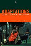Adaptations From Text to Screen, Screen to Text,0415167388,9780415167383