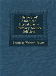 History of American Literature - Primary Source Edition,1295589338,9781295589333