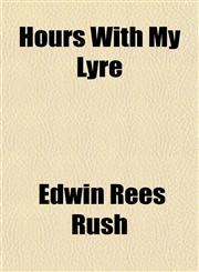 Hours With My Lyre,1150803614,9781150803611