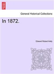 In 1872.,1241336652,9781241336653