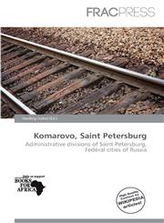 Komarovo, Saint Petersburg,613819392X,9786138193920