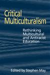 Critical Multiculturalism,0750707674,9780750707671