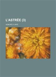 L'Astree (3 ),1153503344,9781153503341