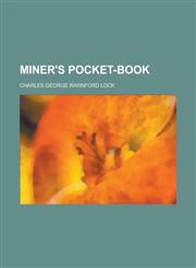 Miner's Pocket-book,123001361X,9781230013619