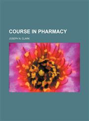 Course in Pharmacy,1150770473,9781150770470