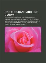 One Thousand and One Nights Richard Francis Burton, The Thief of Bagdad, Aladdin, The Thief and the Cobbler,1156553156,9781156553152