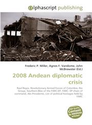2008 Andean diplomatic crisis,6130088388,9786130088385