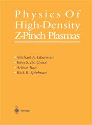 Physics of High-Density Z-Pinch Plasmas,0387985689,9780387985688