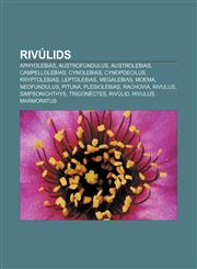 Rivúlids Aphyolebias, Austrofundulus, Austrolebias, Campellolebias, Cynolebias, Cynopoecilus, Kryptolebias, Leptolebias, Megalebias, Moema,1233315498,9781233315499
