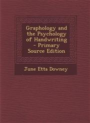 Graphology and the Psychology of Handwriting - Primary Source Edition,1294607189,9781294607182