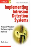 Implementing Intrusion Detection Systems A Hands-On Guide for Securing the Network,0764549499,9780764549496