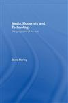 Media, Modernity, Technology: The Geography of the New,0415333415,9780415333412