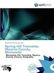 Spring Hill Township, Stearns County, Minnesota,6138926587,9786138926580