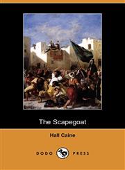 The Scapegoat (Dodo Press),1406511293,9781406511291