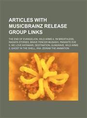 Articles with MusicBrainz release group links The End of Evangelion, Wild Arms 4, I'm Breathless, Radiata Stories, Brave Fencer Musashi,1234600420,9781234600426