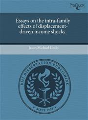 Essays on the intra-family effects of displacement-driven income shocks.,1244091294,9781244091290