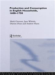 Production and Consumption in English Households 1600 1750,0415208033,9780415208031