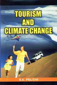 Tourism and Climate Change 1st Edition,8178801604,9788178801605