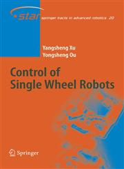 Control of Single Wheel Robots,3540281843,9783540281849
