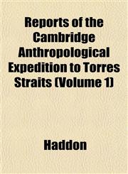 Reports of the Cambridge Anthropological Expedition to Torres Straits (Volume 1),1153138530,9781153138536