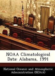 NOAA Climatological Data Alabama, 1991,1249210062,9781249210061