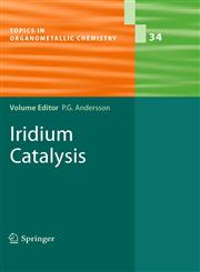 Iridium Catalysis,364215333X,9783642153334