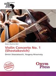 Violin Concerto No. 1 (Shostakovich),6138860381,9786138860389